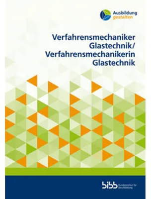 Produktbild von Verfahrensmechaniker Glastechnik/Verfahrensmechanikerin Glastechnik
