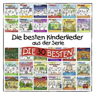 Produktbild von Die besten Kinderlieder aus der Serie DIE 30 BESTEN