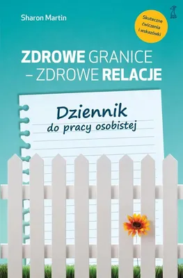 Produktbild von Zdrowe granice - zdrowe relacje. Dziennik do pracy osobistej
