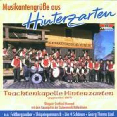 Produktbild von Trachtenkapelle Hinterzarten-Musikantengrüße aus H