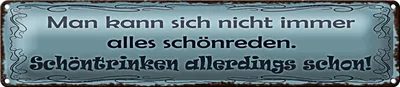 Produktbild von Blechschild Spruch 46x10cm Nicht schönreden schöntrinken Dekoration