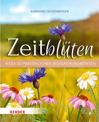 Produktbild von Zeitblüten - Wege zu persönlichen Wohlfühlmomenten