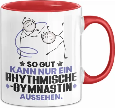 Produktbild von RhythmischeGymnastin Geschenk Tasse So Gut Kann Nur Ein RhythmischeGymnastin Aussehen Geschenkidee Kaffee-Becher (Rot)
