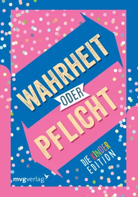 Produktbild von Wahrheit oder Pflicht – Die Kinderedition: | Das Original. Der Klassiker unter den Partyspielen. Das perfekte Geschenk für Geburtstag, Weihnachten und