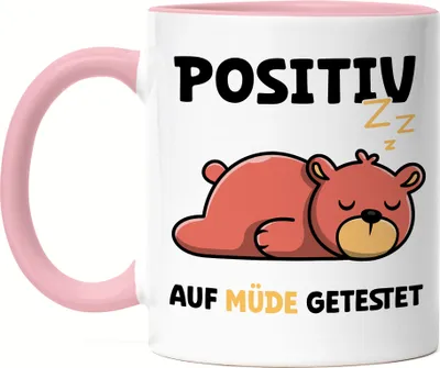 Produktbild von Positiv Auf Müde Getestet Tasse Rosa Träumer Langschläfer Bär Schlaftier Faulheit Schlafmütze Schlaf