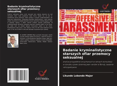 Produktbild von Badanie kryminalistyczne starszych ofiar przemocy seksualnej