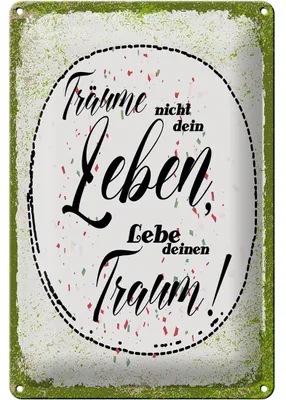 Produktbild von Blechschild träume nicht dein Leben lebe Traum, 30 x 20 cm, Blechschilder Spruch Glück Weisheit