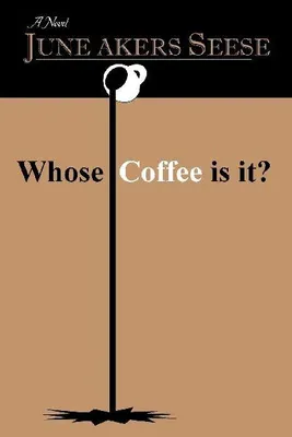 Produktbild von Whose Coffee Is It?