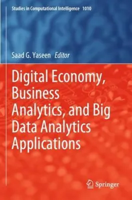 Obrázek produktu pro Digital Economy, Business Analytics, and Big Data Analytics Applications