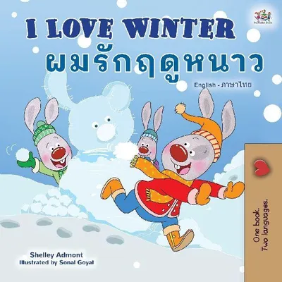 Produktbild von I Love Winter (English Thai Bilingual Book for Kids)