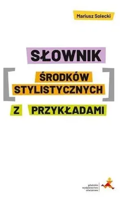 Immagine prodotto di Słownik środków stylistycznych z przykładami