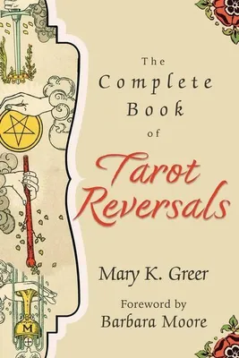 Produktbild von The Complete Book of Tarot Reversals