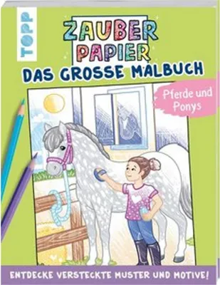 Obrázok produktu pre Zauberpapier - Das große Malbuch - Pferde und Ponys