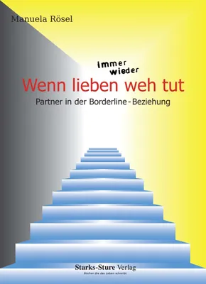 Produktbild von Wenn lieben immer wieder weh tut.