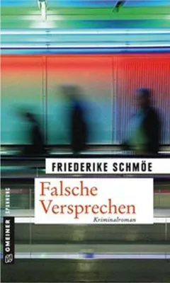 Produktbild von Schmöe, F: Falsche Versprechen.