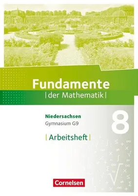 Obrázok produktu pre Fundamente der Mathematik 8. Schuljahr. Arbeitsheft mit Lösungen. Gymnasium Niedersachsen