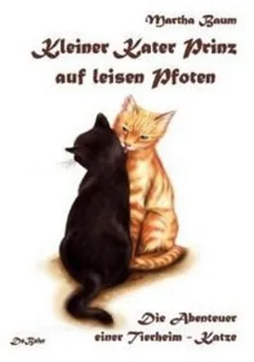 Produktbild von Kleiner Kater Prinz auf leisen Pfoten - die Abenteuer einer Tierheim - Katze