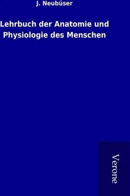 Produktbild von Lehrbuch der Anatomie und Physiologie des Menschen