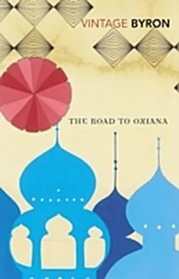 Produktbild von The Road to Oxiana