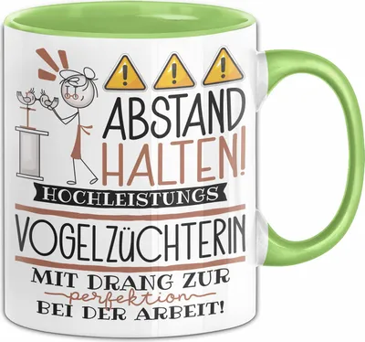 Produktbild von Vogelzüchterin Tasse Geschenk Lustig Abstand Halten Hochleistungs-Vogelzüchterin Mit Drang Zur Perfektion Bei Der Arbeit (Grün)
