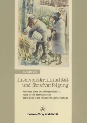 Obrázek produktu pro Insolvenzkriminalität und Strafverfolgung