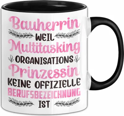 Produktbild von Bauherrin Tasse Geschenk Frauen Bauherrin Geschenkidee Lustiger Spruch Kaffee-Becher (Schwarz)