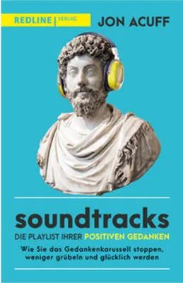Zdjęcie produktu dla Soundtracks - die Playlist Ihrer positiven Gedanken