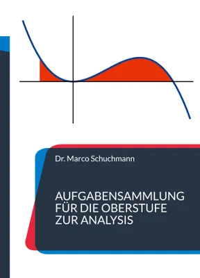 Produktbild von Aufgabensammlung für die Oberstufe zur Analysis