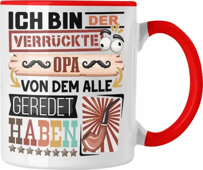 Produktbild von Trendation - Opa Tasse Geschenk Spruch Lustig Geschenkidee für Opa Geburtstag Ich Bin Der Verrückte Opa (Rot)