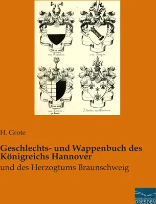 Produktbild von Geschlechts- und Wappenbuch des Königreichs Hannover