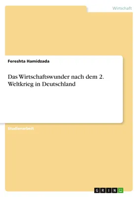 Obrázok produktu pre Das Wirtschaftswunder nach dem 2. Weltkrieg in Deutschland