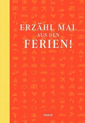 Produktbild von Vliet, E: Erzähl mal aus den Ferien!