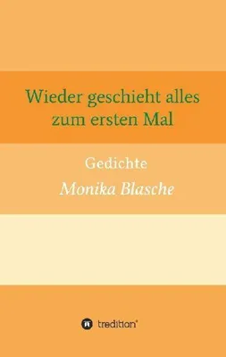 Produktbild von Wieder geschieht alles zum ersten Mal