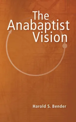 Produktbild von The Anabaptist Vision