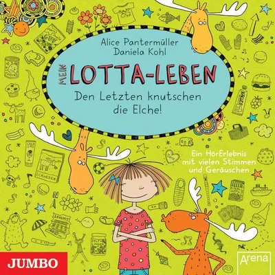 Produktbild von Mein Lotta-Leben 06. Den Letzten knutschen die Elche!