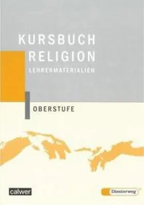 Obrázok produktu pre Kursbuch Religion Oberstufe. Lehrermaterialien