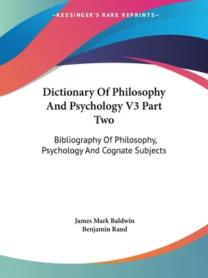 Produktbild von Dictionary Of Philosophy And Psychology V3 Part Two