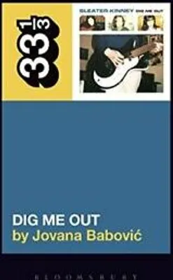 Produktbild von Sleater-Kinney's Dig Me Out