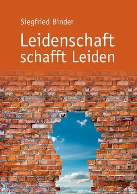 Obrázok produktu pre Leidenschaft schafft Leiden
