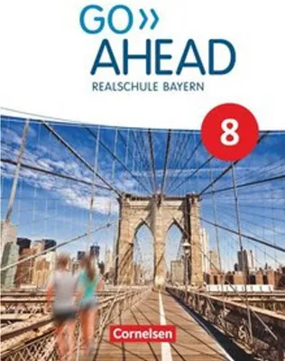 Produktbild von Go Ahead 8. Jahrgangsstufe - Ausgabe für Realschulen in Bayern - Schülerbuch
