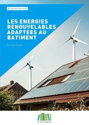 Produktbild von Les énergies renouvelables adaptées au bâtiment