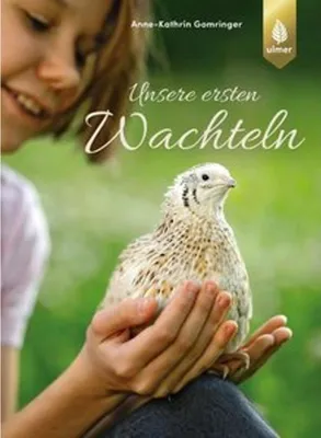 Obrázok produktu pre Unsere ersten Wachteln