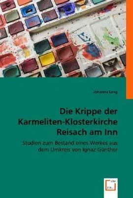 Produktbild von Lang, J: Die Krippe der Karmeliten-Klosterkirche Reisach am