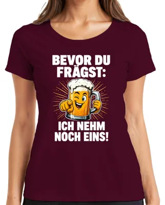 Productafbeelding van Voordat je het vraagt, ik neem nog een biertje. Party-statement. Sarcasme. Dames T-shirt, bordeauxrood, maat S