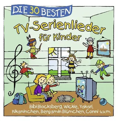 Produktbild von Die 30 besten TV-Serienlieder für Kinder