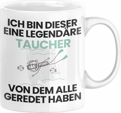 Produktbild von Taucher Geschenk Tasse Lustige Geschenkidee Geburtstag für Taucher Ich Bin Dieser Legendäre Taucher Von Dem Alle Geredet Haben Kaffee-Becher (Weiß)