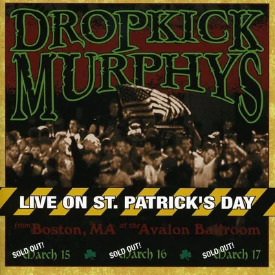 Produktbild von Dropkick Murphys-Live On St.Patrick's Day