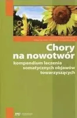 Produktbild von Chory na nowotwor Kompendium leczenia somatycznych objawow towarzyszacych