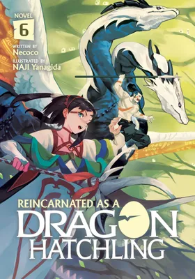 Produktbild von Reincarnated as a Dragon Hatchling (Light Novel) Vol. 6