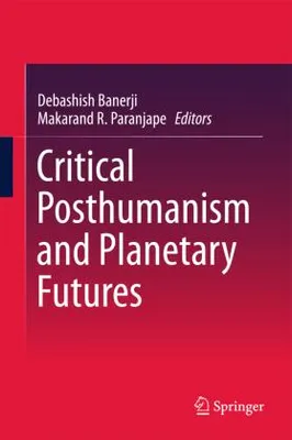 Obrázok produktu pre Critical Posthumanism and Planetary Futures